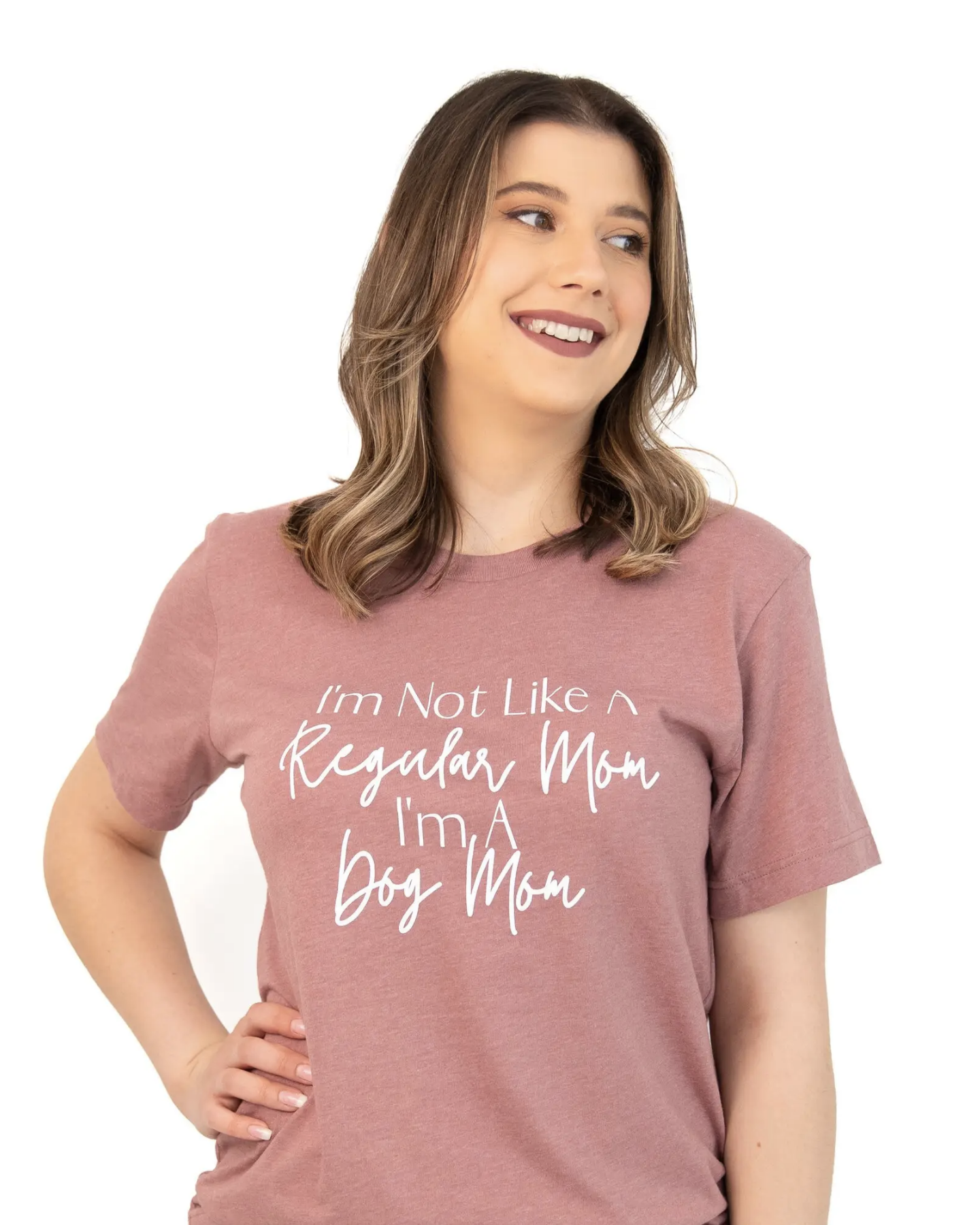 I'm not like a regular Mom Dog